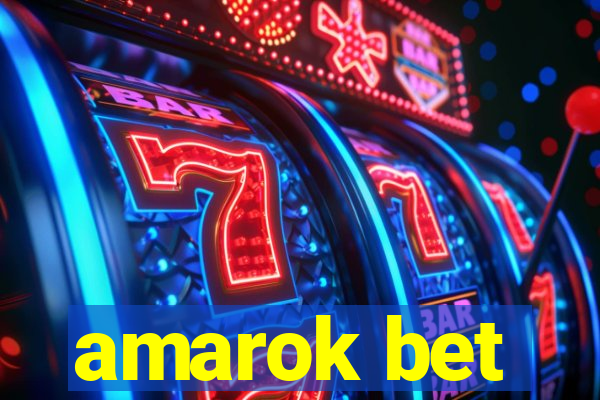 amarok bet